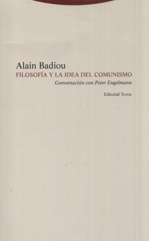 FILOSOFIA Y LA IDEA DEL COMUNISMO