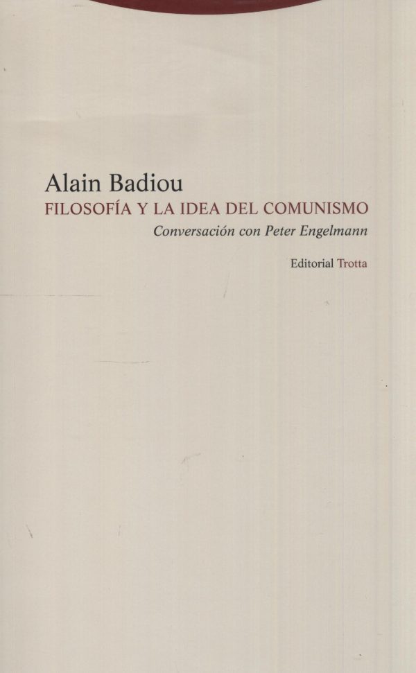 FILOSOFIA Y LA IDEA DEL COMUNISMO