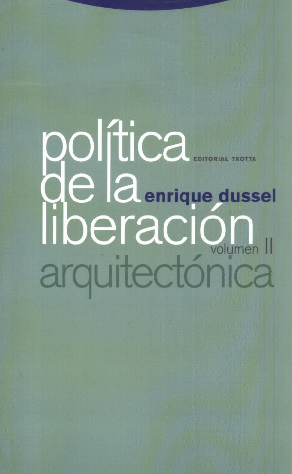 POLITICA DE LA LIBERACION ARQUITECTONICA