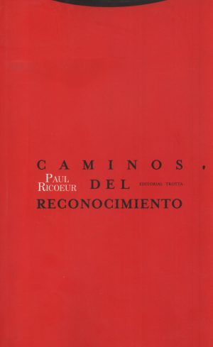 CAMINOS DEL RECONOCIMIENTO