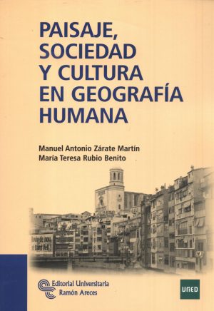 PAISAJE SOCIEDAD Y CULTURA EN GEOGRAFIA HUMAN