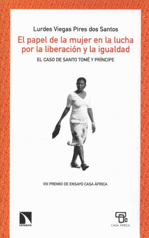 PAPEL DE LA MUJER EN LA LUCHA POR LA LIBERACI