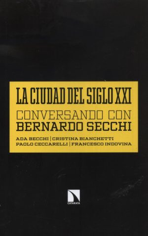 CIUDAD DEL SIGLO XXI LA