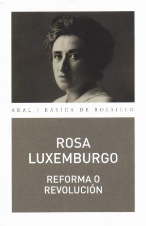 REFORMA O REVOLUCION