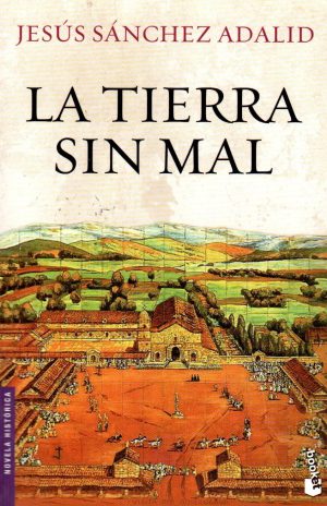 TIERRA SIN MAL LA
