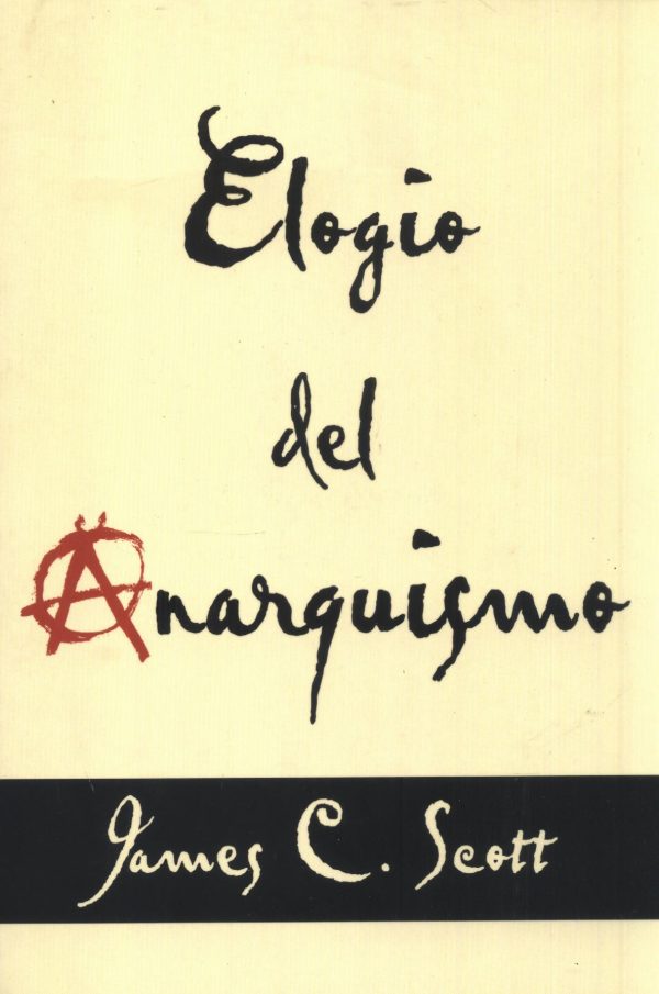 ELOGIO DEL ANARQUISMO