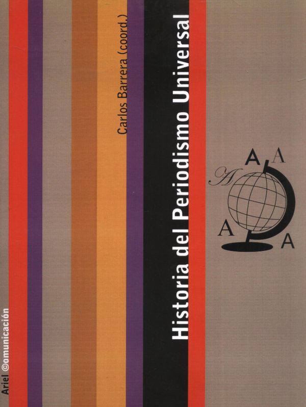 HISTORIA DEL PERIODISMO UNIVERSAL