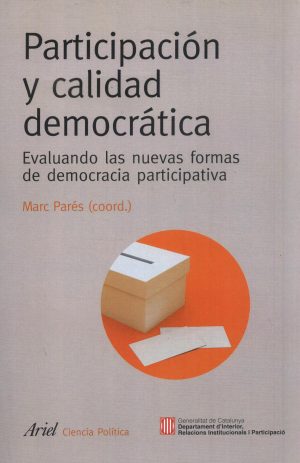 PARTICIPACION Y CALIDAD DEMOCRATICA