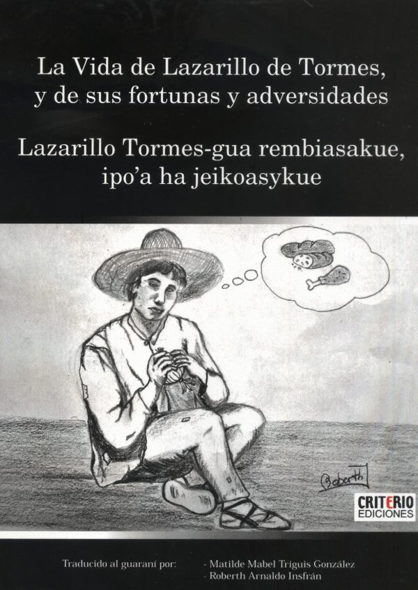 VIDA DE LAZARILLO DE TORMES Y DE SUS FORTUNAS