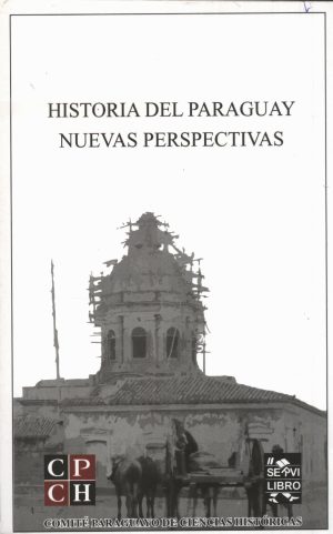 HISTORIA DEL PARAGUAY NUEVAS PERSPECTIVAS