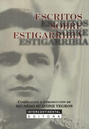 ESCRITOS SOBRE ESTIGARRIBIA