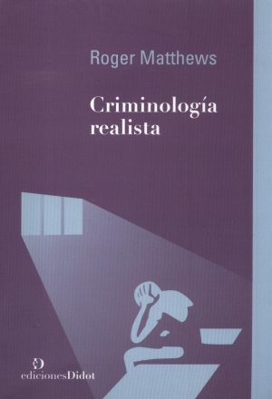 CRIMINOLOGIA REALISTA