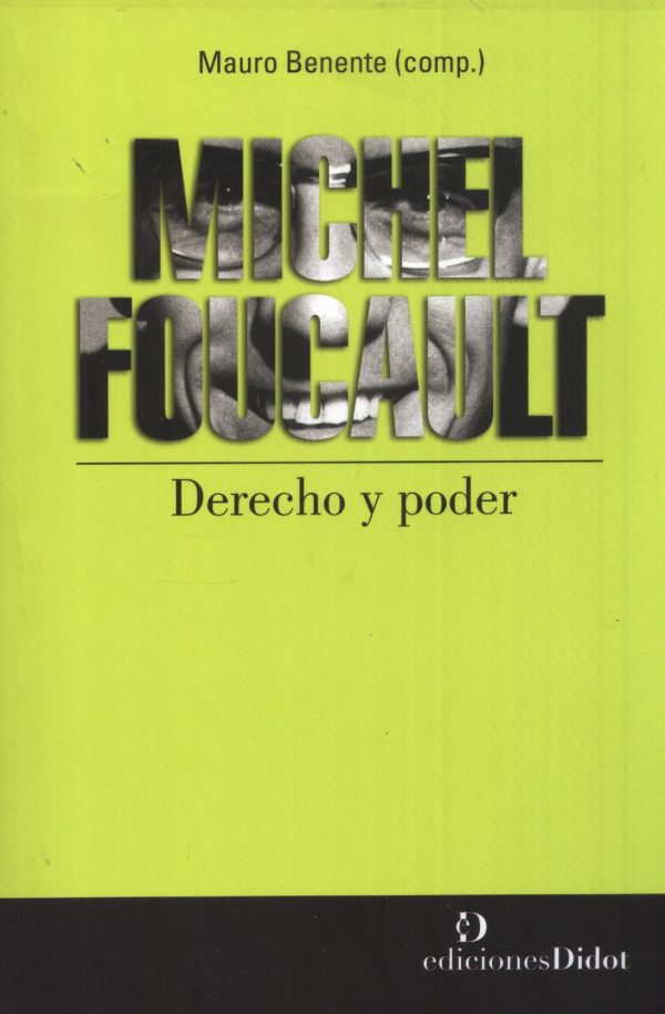 MICHEL FOUCAULT DERECHO Y PODER