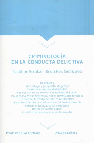 CRIMINOLOGIA EN LA CONDUCTA DELICTIVA