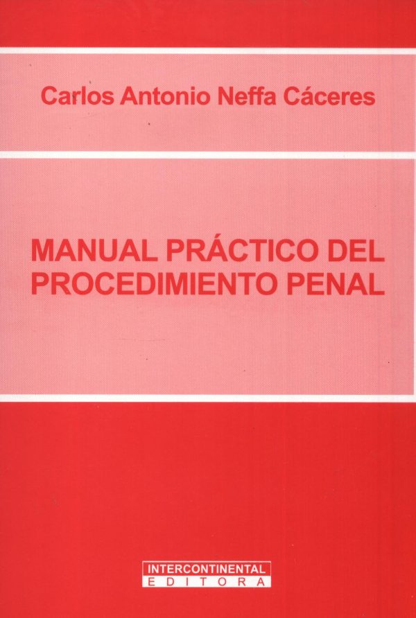 MANUAL PRACTICO DEL PROCEDIMIENTO PENAL