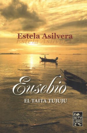 EUSEBIO EL TAITA TUJUJU