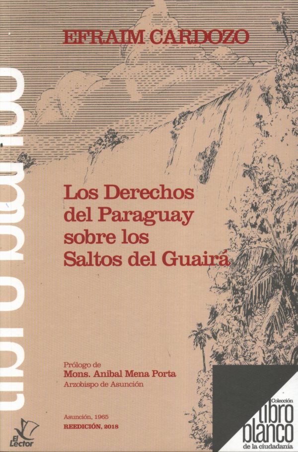 DERECHOS DEL PARAGUAY SOBRE LOS SALTOS DEL GU