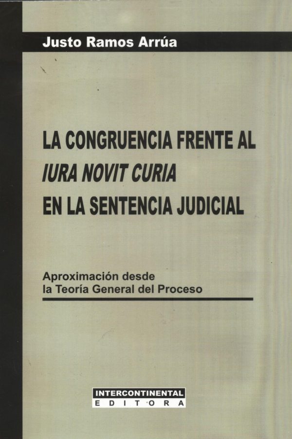 CONGRUENCIA FRENTE AL IURA NOVIT CURIA EN LA