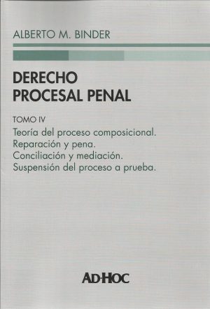 DERECHO PROCESAL PENAL TOMO 4