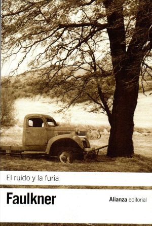 RUIDO Y LA FURIA EL