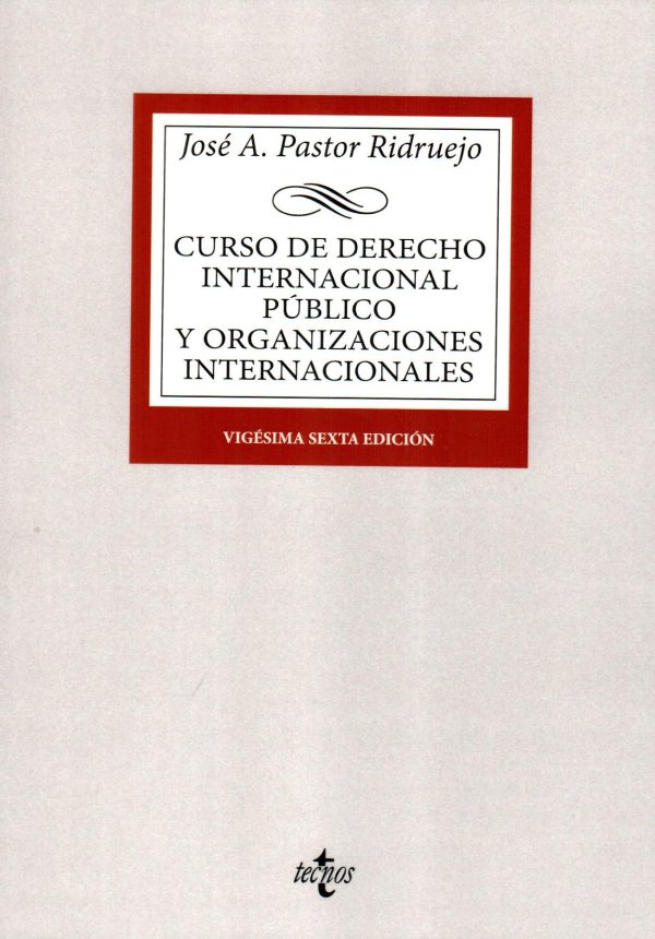 CURSO DE DERECHO INTERNACIONAL PUBLICO Y ORGA