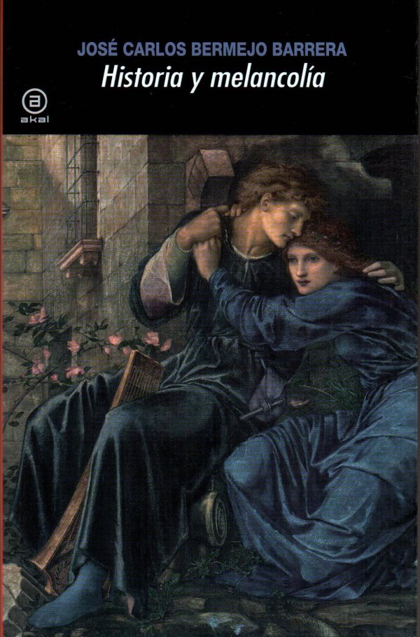 HISTORIA Y MELANCOLIA