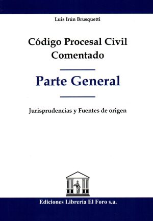 CODIGO PROCESAL CIVIL PARTE GENERAL COMENTADO