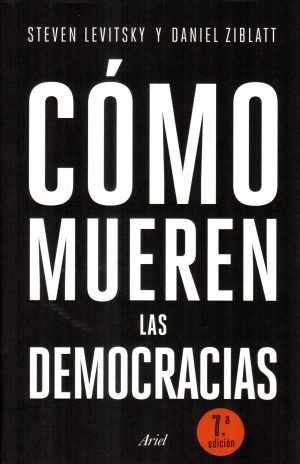 COMO MUEREN LAS DEMOCRACIAS
