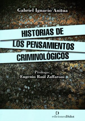 HISTORIAS DE LOS PENSAMIENTOS CRIMINOLOGICOS