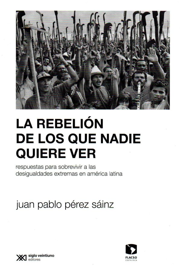REBELION DE LOS QUE NADIE QUIERE VER LA