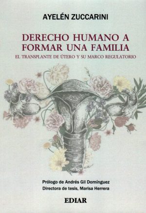 DERECHO HUMANO A FORMAR UNA FAMILIA