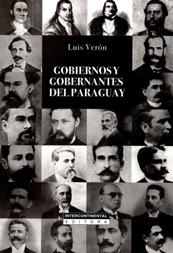 GOBIERNOS Y GOBERNANTES DEL PARAGUAY