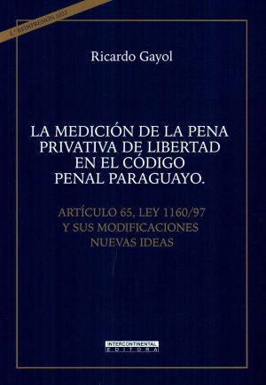 MEDICION DE LA PENA PRIVATIVA DE LIBERTAD EN