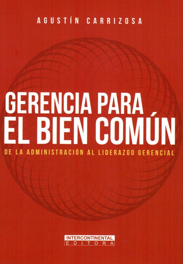 GERENCIA PARA EL BIEN COMUN