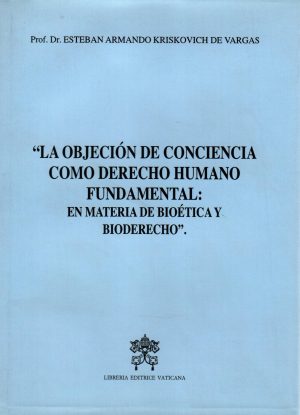 OBJECION DE CONCIENCIA COMO DERECHO HUMANO LA