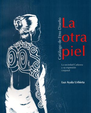 CATALOGO DE ETNO DISEÑO LA OTRA PIEL