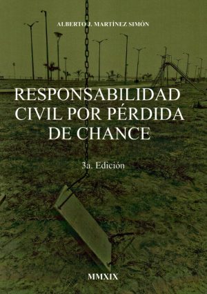 RESPONSABILIDAD CIVIL POR PERDIDA DE CHANCE