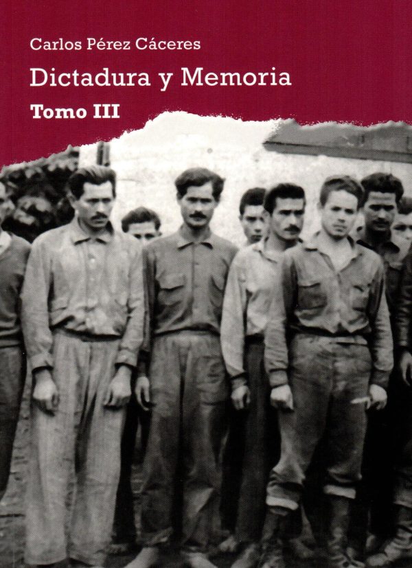 DICTADURA Y MEMORIA TOMO III