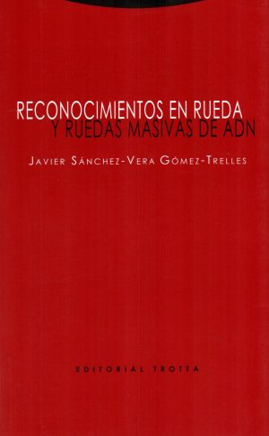RECONOCIMIENTOS EN RUEDA Y RUEDAS MASIVAS DE