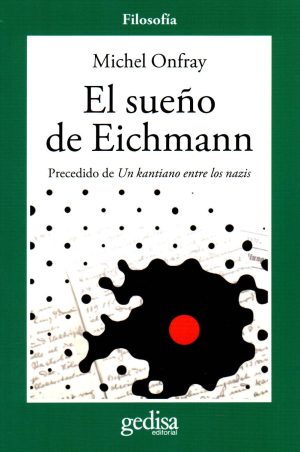 SUEÑO DE EICHMANN EL