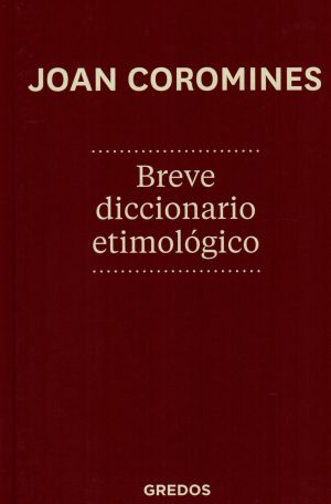 BREVE DICCIONARIO ETIMOLOGICO