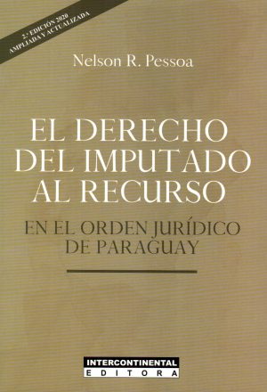 DERECHO DEL IMPUTADO AL RECURSO EN EL ORDEN