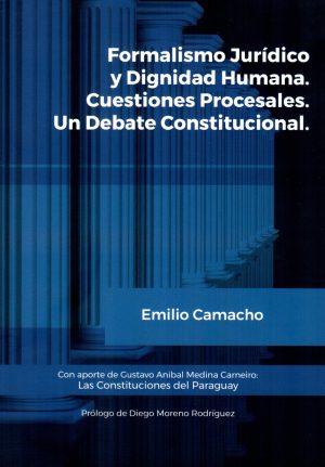 FORMALISMO JURIDICO Y DIGNIDAD HUMANA