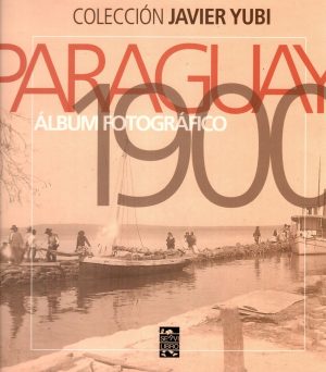 PARAGUAY 1900 ALBUM FOTOGRAFICO