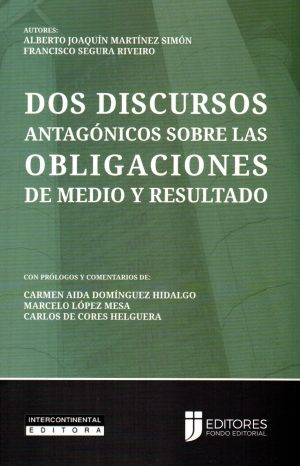 DOS DISCURSOS ANTAGONICOS SOBRE LAS OBLIGACIO
