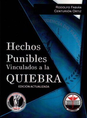 HECHOS PUNIBLES VINCULADOS A LA QUIEBRA