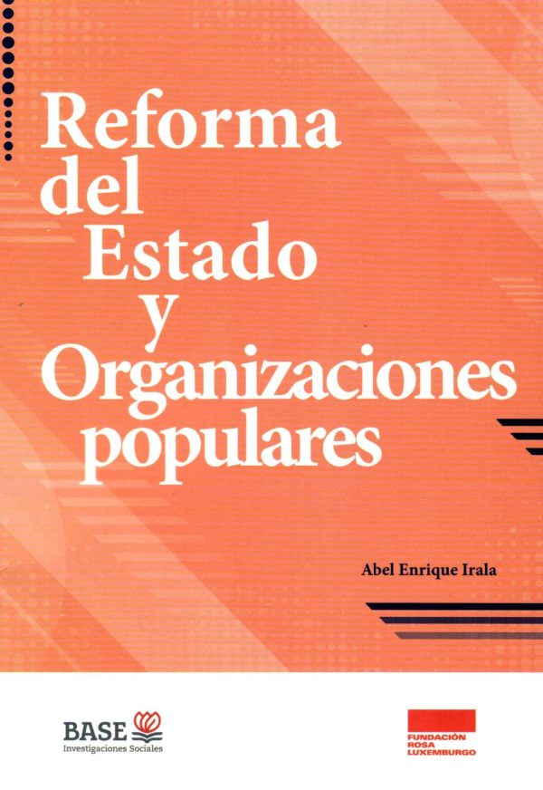 REFORMA DEL ESTADO Y ORGANIZACIONES POPULARES