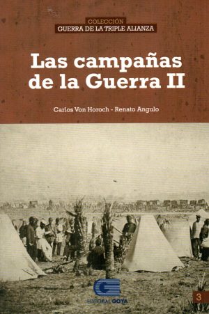 CAMPAÑAS DE LA GUERRA II T3 LAS
