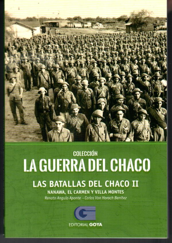 BATALLAS DEL CHACO II T4 LAS