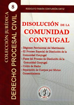 DISOLUCION DE LA COMUNIDAD CONYUGAL